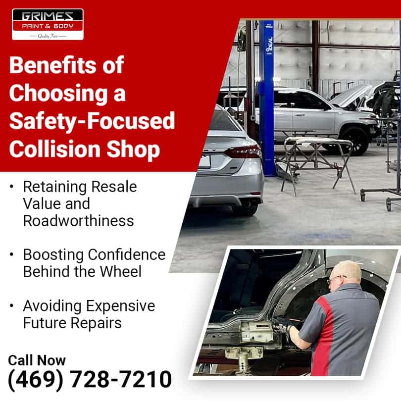 Benefits of Choosing a Safety-Focused Collision Shop