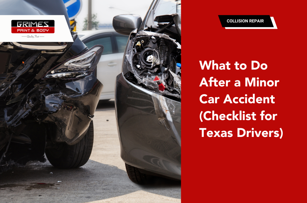 What to Do After a Minor Car Accident (Checklist for Texas Drivers ...