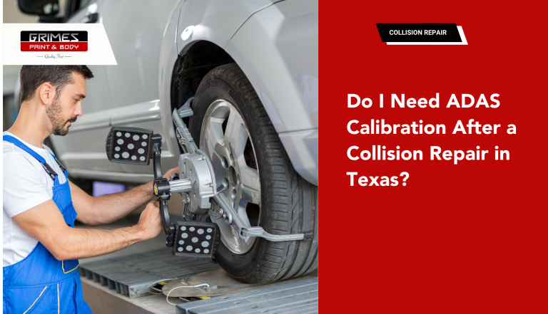 Do I Need ADAS Calibration After a Collision Repair in Texas